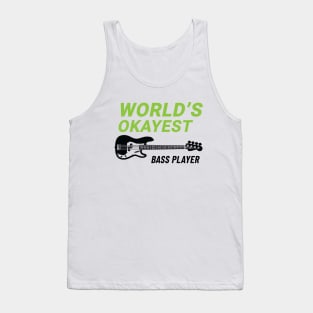 World's Okayest Bass Player P-Style Bass Guitar Light Theme Tank Top